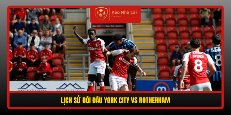 Lich Su Doi Dau York City Vs Rotherham
